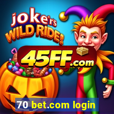 70 bet.com login